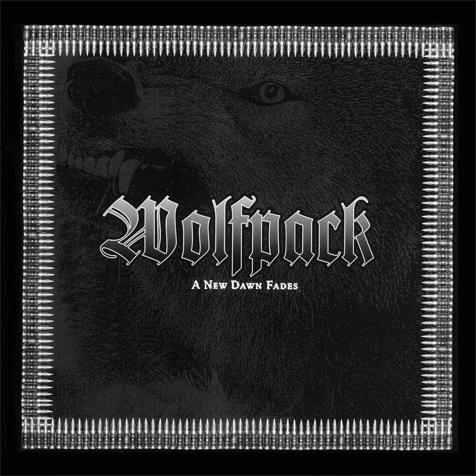 Wolfpack - A New Dawn Fades